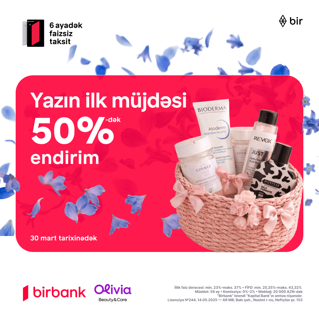 Olivia-da “Yazın ilk müjdəsi” kampaniyası başladı!