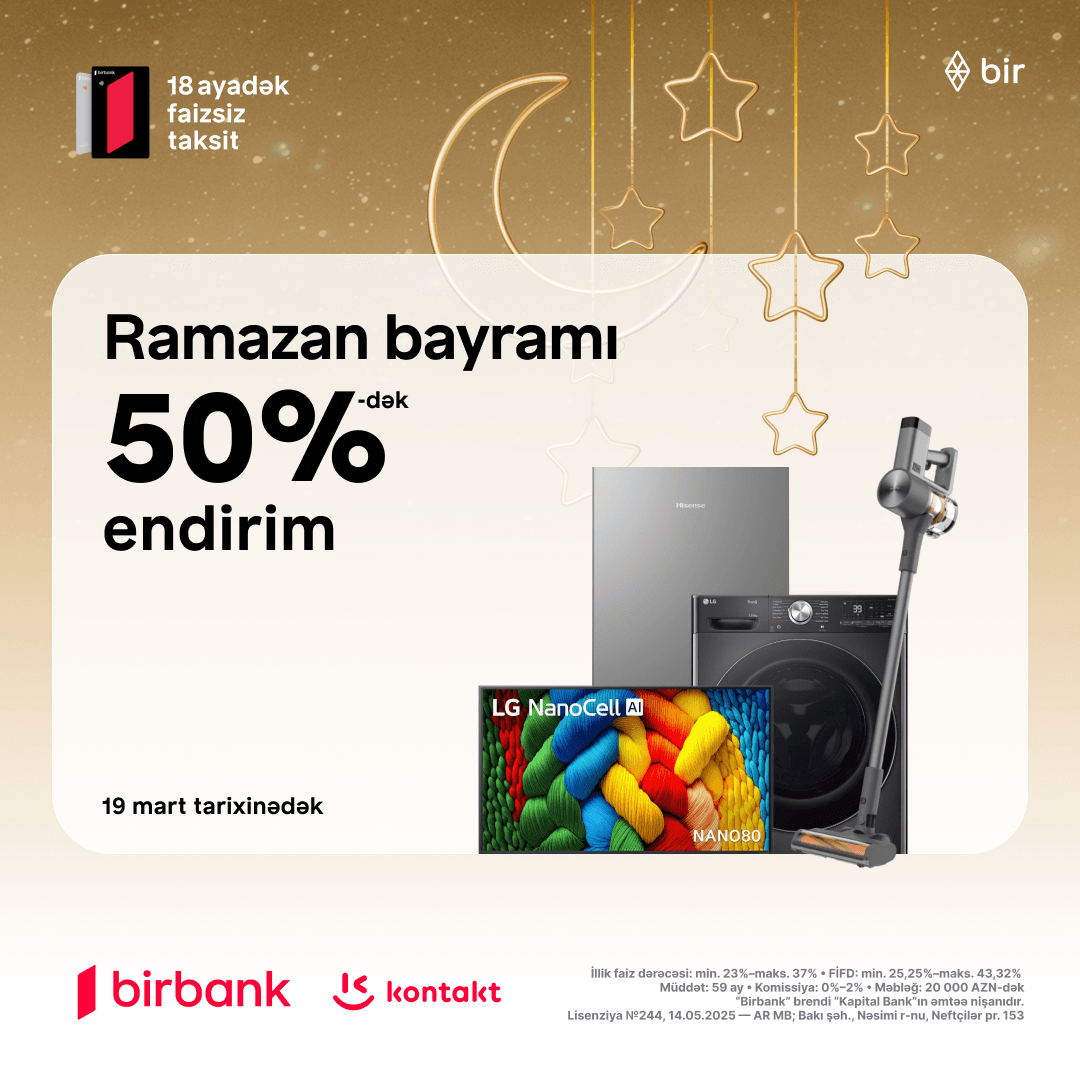 Kontakt Home-da Ramazan bayramına özəl sərfəli təkliflər!