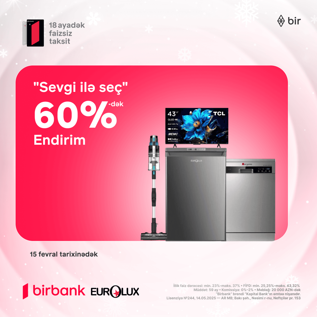 Eurolux-da 60%-dək endirimlərlə "Sevgi ilə seç" kampaniyası başladı! 