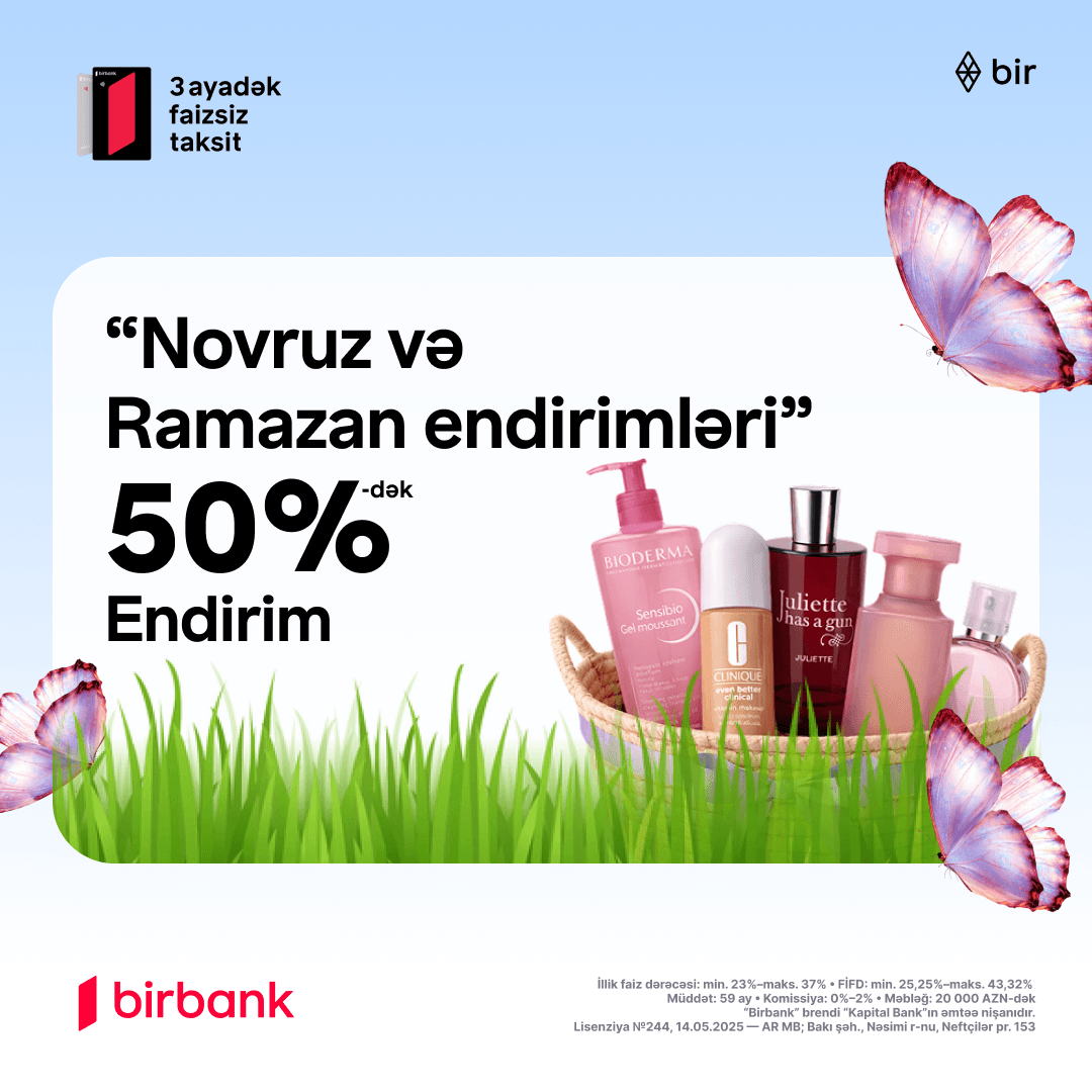 Novruz və Ramazan endirimlərindən yararlan, gözəlliyinə gözəllik qat!