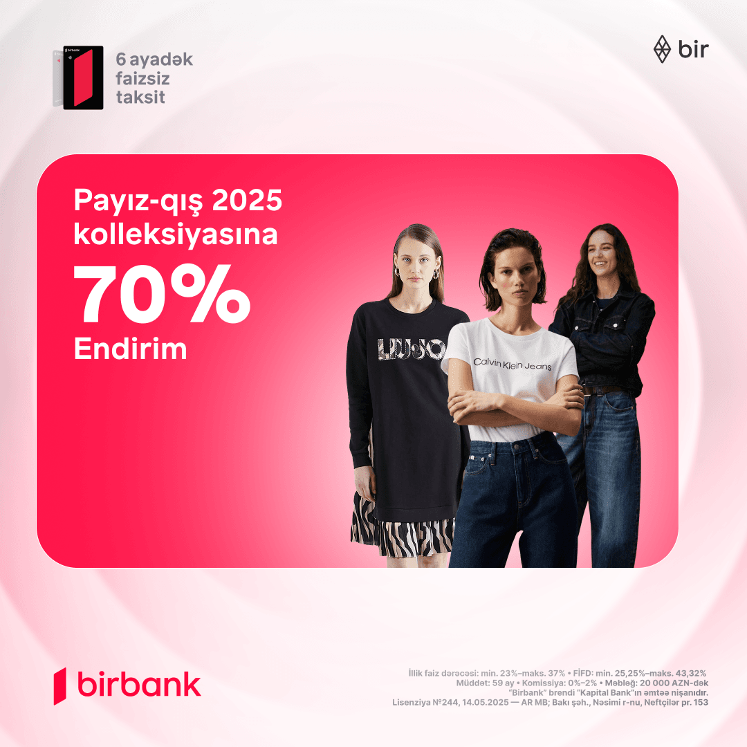 Geyimlərini sərfəli təkliflərlə yeniləməyin vaxtı çatdı!