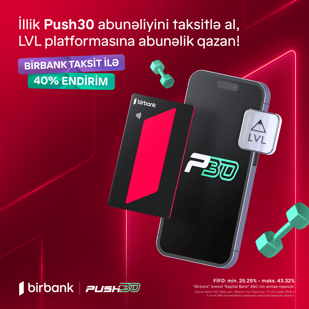 PUSH30-da “Məşqimiz sonsuzdur” kampaniyası