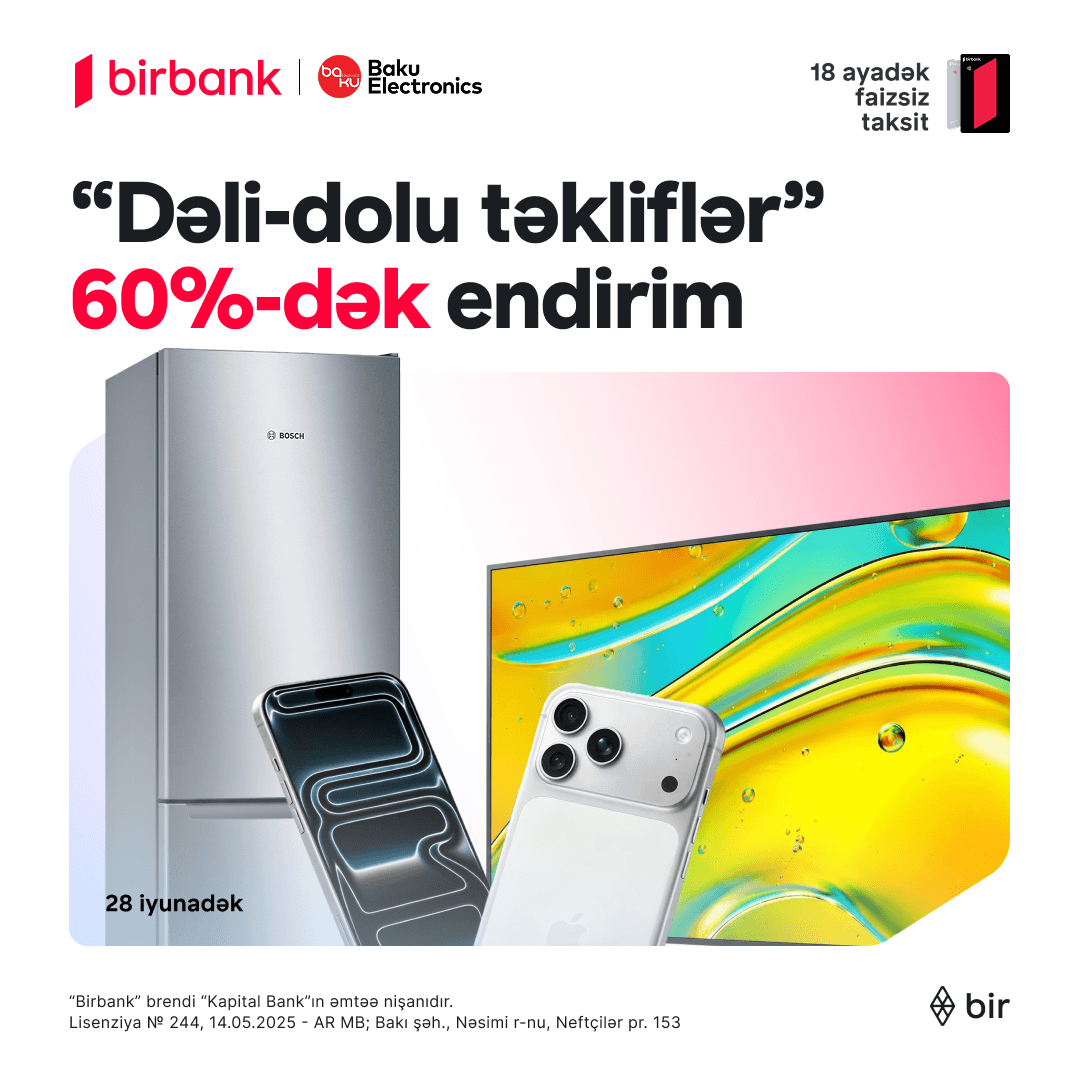 Baku Electronics-də “Dəli-dolu təkliflər” başladı!