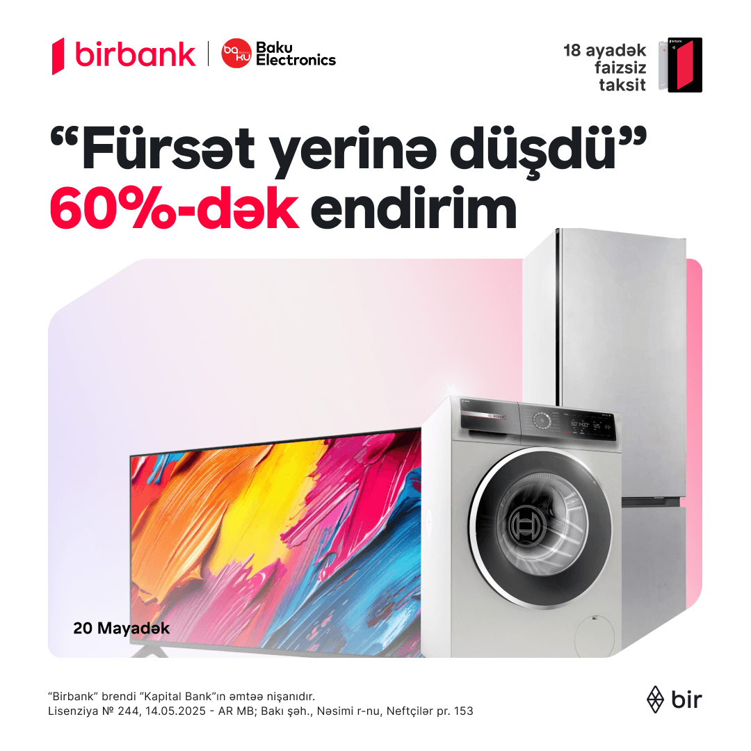 Baku Electronics-də fürsətlər yerinə düşür!