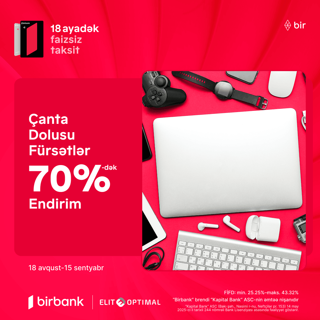Elit Optimal-da "Çanta dolusu fürsətlər" kampaniyasında 70%-dən endirimlər sizi gözləyir!