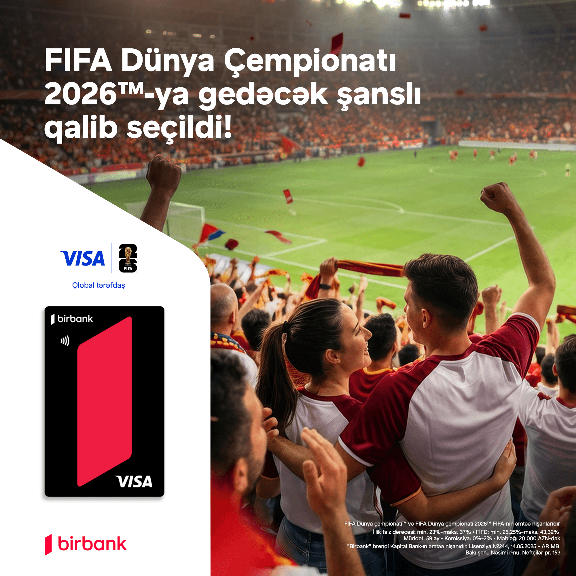 FIFA Dünya Çempionatı 2026 oyununa bilet qazanan qalib bəllidir!