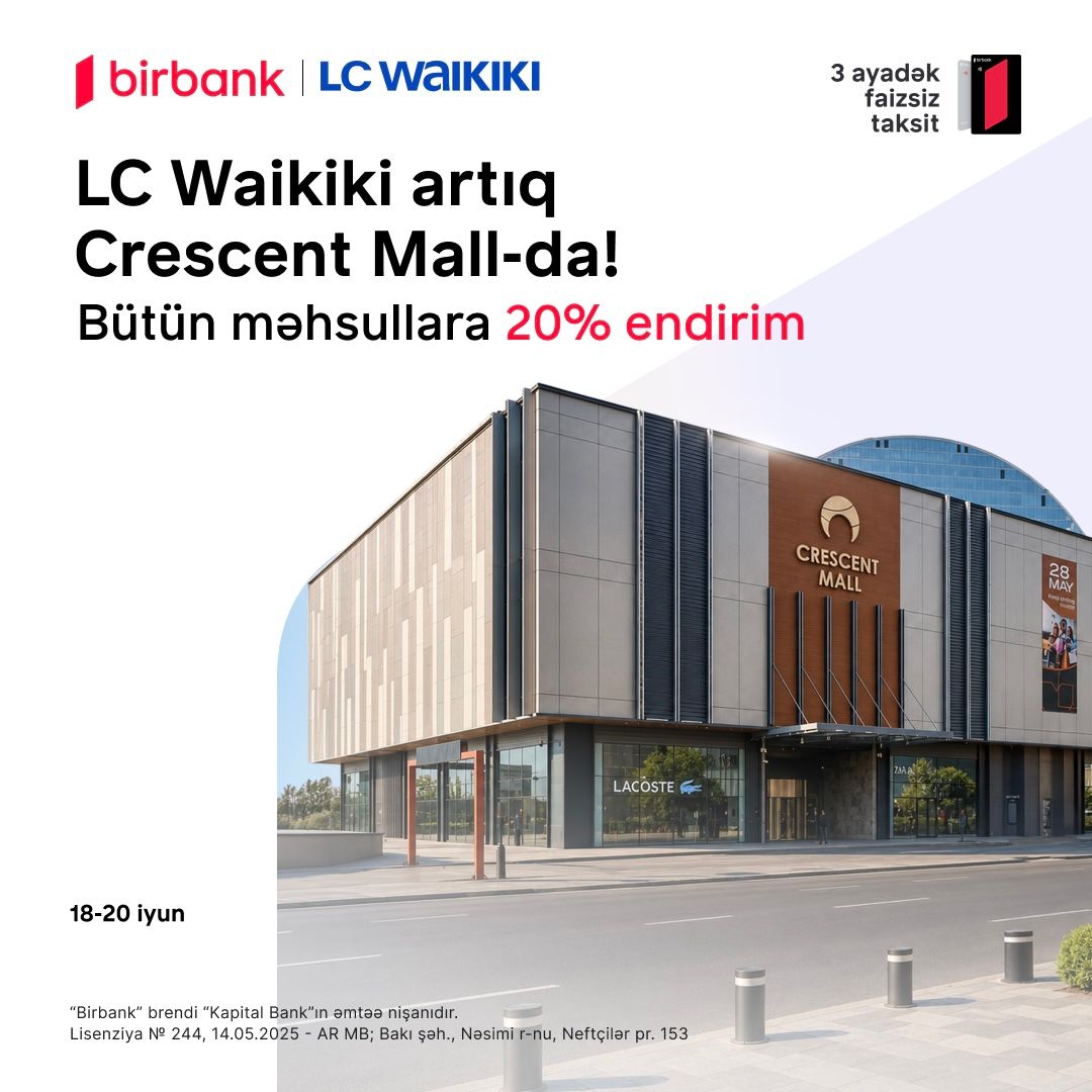 LC Waikiki artıq Crescent Mall-da!