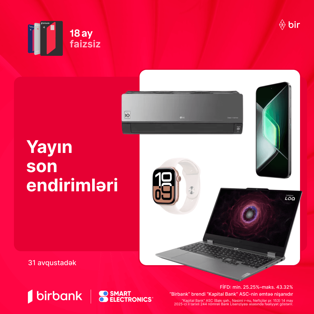 Smart Electronics-də yayın son endirimləri sizi gözləyir!