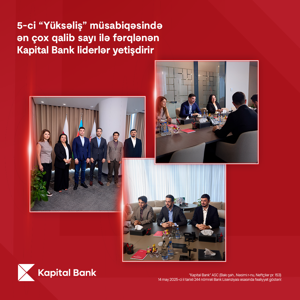 Kapital Bank, distinguished by the highest number of winners in the 5th “Yukselish” competition, is shaping the leaders of tomorrow