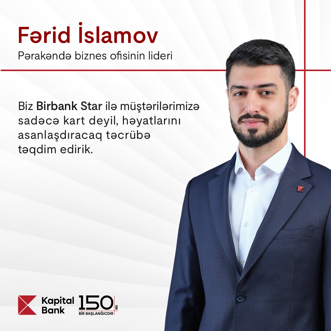 “Birbank Star-la müştərilərimizə sadəcə kart deyil, həyatlarını asanlaşdıracaq təcrübə təqdim edirik”