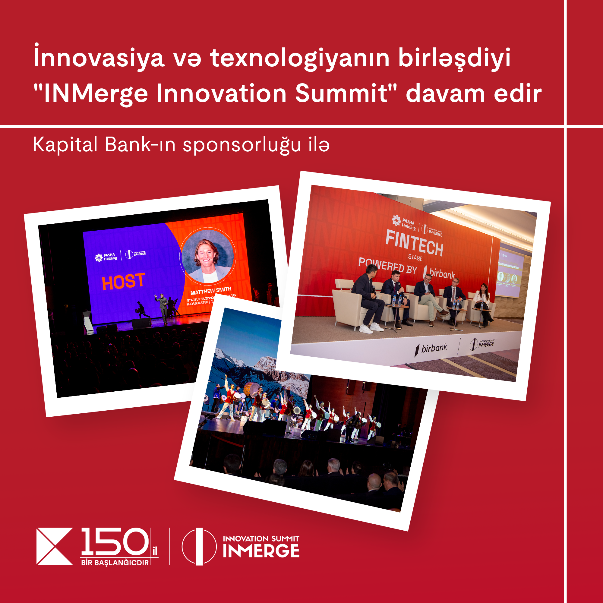 İnnovasiya və texnologiyanın birləşdiyi “INMerge” İnnovasiya Sammiti davam edir