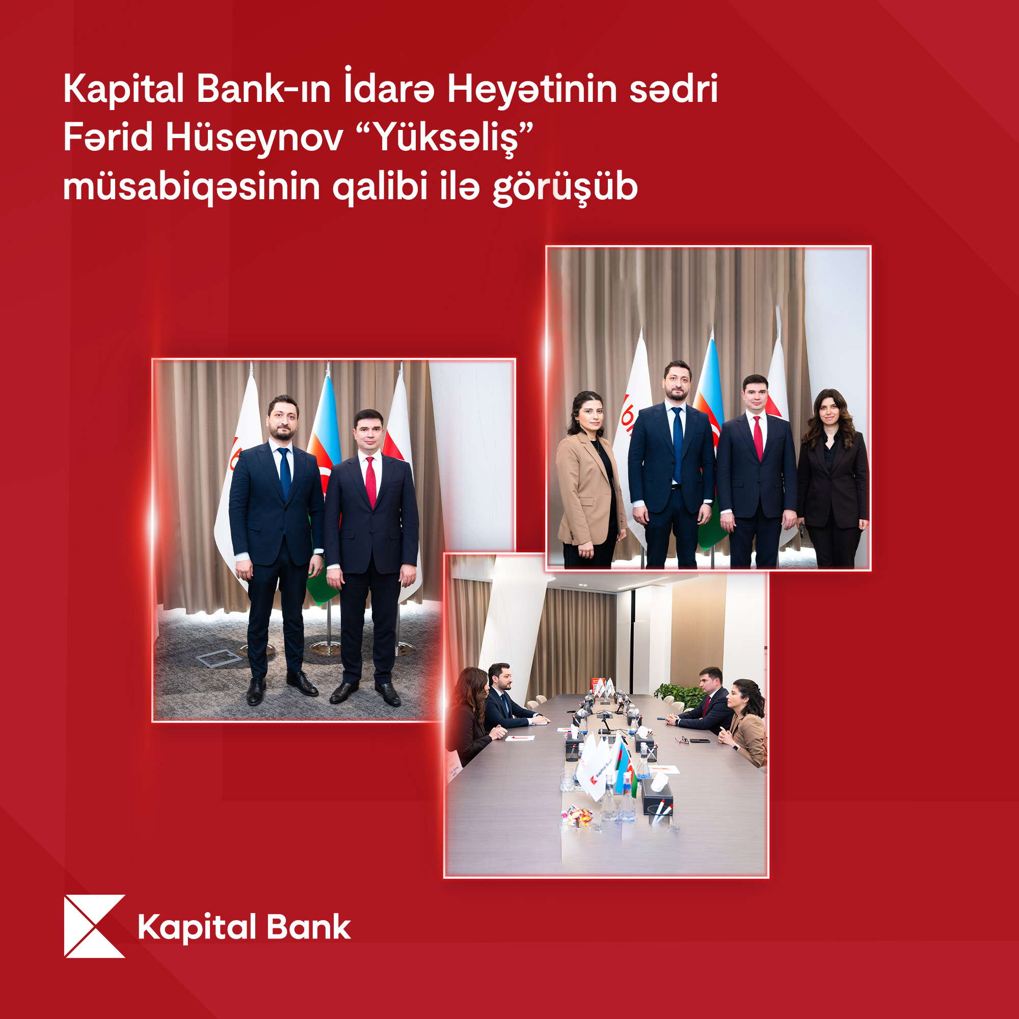 Глава Правления Kapital Bank Фарид Гусейнов встретился с победителем конкурса «Yüksəliş».