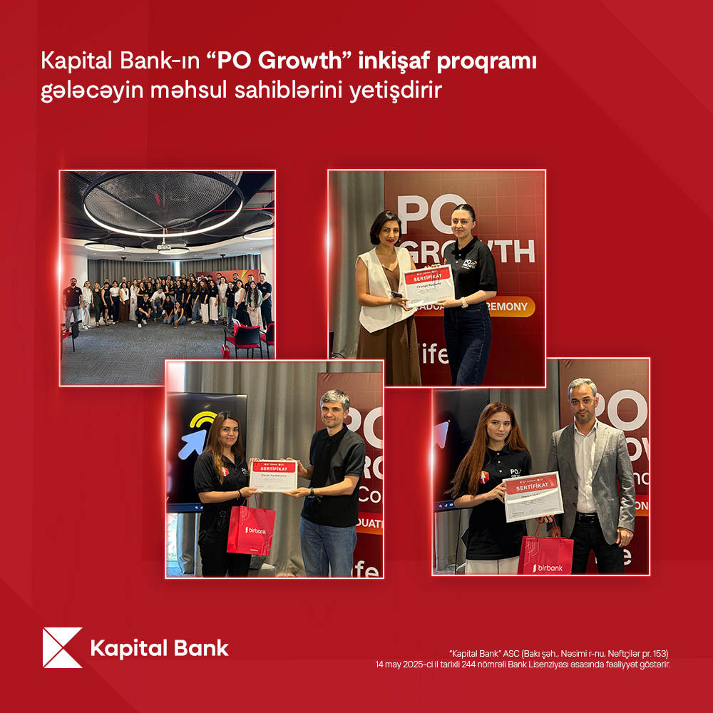 Программа развития «PO Growth» от Kapital Bank готовит будущих менеджеров по продукту